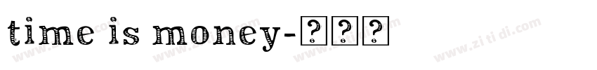 time is money字体转换